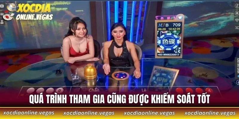 Quá trình tham gia cũng được khiếm soát tốt