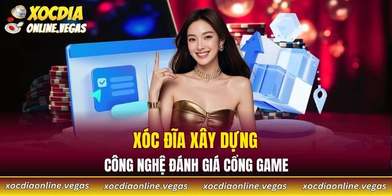 Tìm hiểu công nghệ đánh giá từ Xóc Đĩa